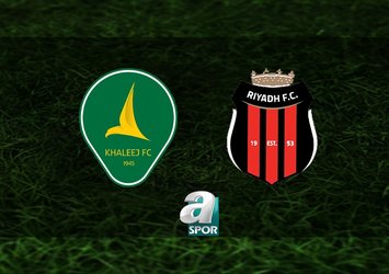 Al Khaleej-Al Riyadh maçı saat kaçta?