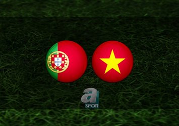 Portekiz - Vietnam maçı saat kaçta?