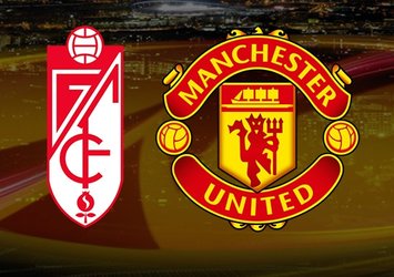 Granada-Manchester United maçı ne zaman saat kaçta hangi kanalda CANLI yayınlanacak?