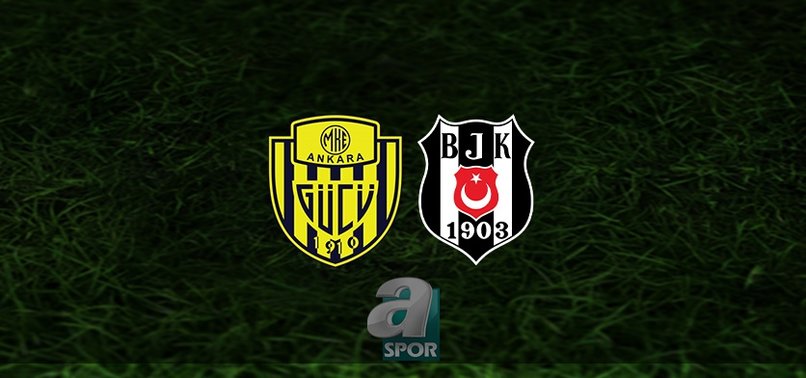 MKE Ankaragücü - Beşiktaş maçı CANLI İZLE | Beşiktaş maçı ne zaman? Ankaragücü - Beşiktaş maçı hangi kanalda?