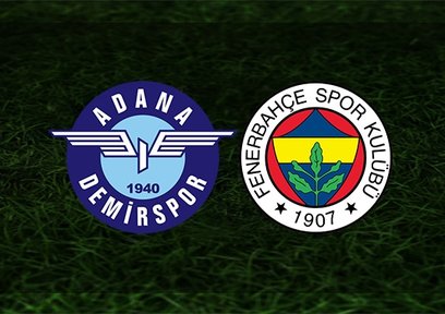 Adana Demirspor Fenerbahçe | CANLI