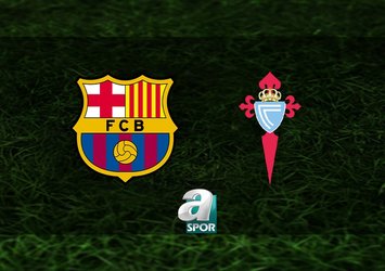 Barcelona-Celta Vigo maçı saat kaçta?