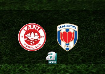 Larne FC - Prishtina maçı ne zaman?
