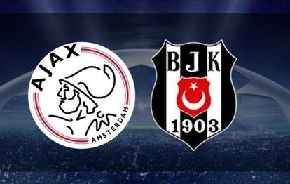 Ajax - Beşiktaş Şampiyonlar Ligi maçı | CANLI