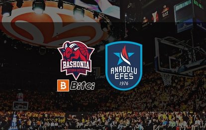 Bitci Baskonia - Anadolu Efes maçı CANLI İZLE Bitci Baskonia - Anadolu Efes canlı skor
