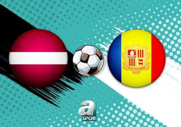 Letonya - Andorra maçı muhtemel 11'ler!