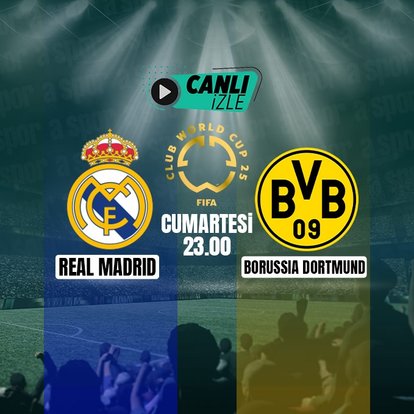 Real Madrid - Borussia Dortmund | CANLI İZLE