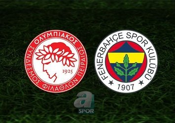 Olympiakos Fenerbahçe maçı CANLI