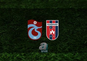 Trabzonspor - Fehervar maçı saat kaçta?