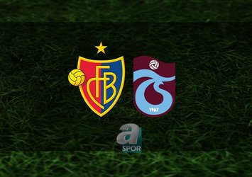 Basel - Trabzonspor maçı saat kaçta?
