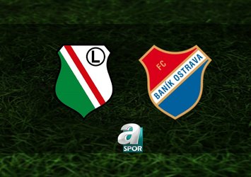 Legia Varşova-Banik Ostrava maçı saat kaçta?