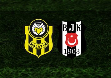 Y. Malatyaspor-Beşiktaş maçı ne zaman ve hangi kanalda?
