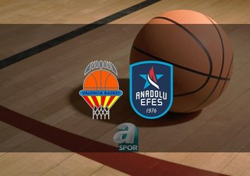 Valencia - A. Efes | CANLI