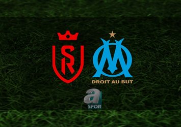 Reims - Marsilya maçı saat kaçta?