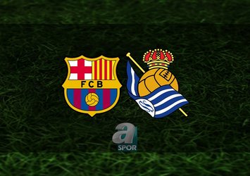 Barcelona - Real Sociedad maçı hangi kanalda?
