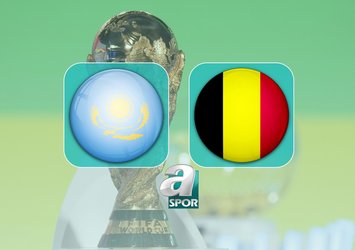 Kazakistan-Belçika maçı bilgileri!