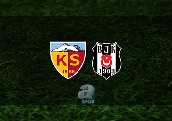 Kayserispor - Beşiktaş maçı saat kaçta?