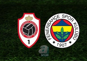 Antwerp - Fenerbahçe maçı ne zaman?