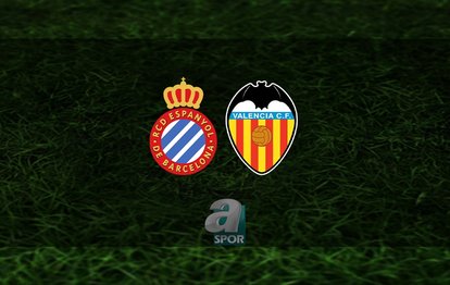 Espanyol – Valencia maçı ne zaman, saat kaçta ve hangi kanalda? | İspanya La Liga