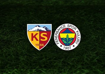 Kayserispor-F.Bahçe | 11'ler belli oldu