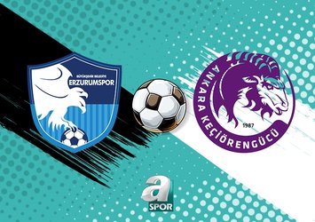 Erzurumspor - Keçiörengücü maçı ne zaman?