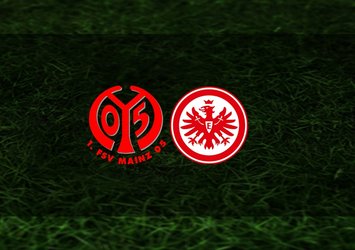 Mainz Eintracht Frankfurt maçı ne zaman?