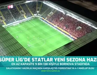 Süper Lig'de statlar yeni sezona hazır
