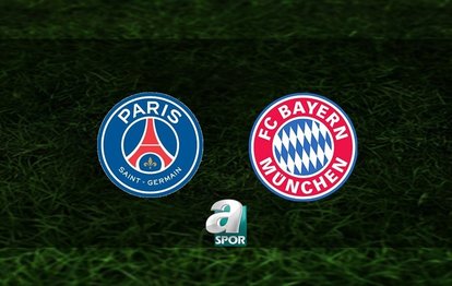 PSG - Bayern Münih CANLI İZLE