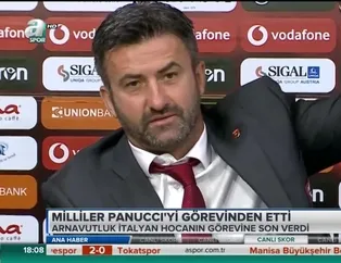 Milliler Panucci'yi görevinden etti