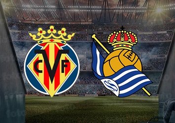 Villarreal Real Sociedad maçı ne zaman? Saat kaçta ve hangi kanalda canlı yayınlanacak?