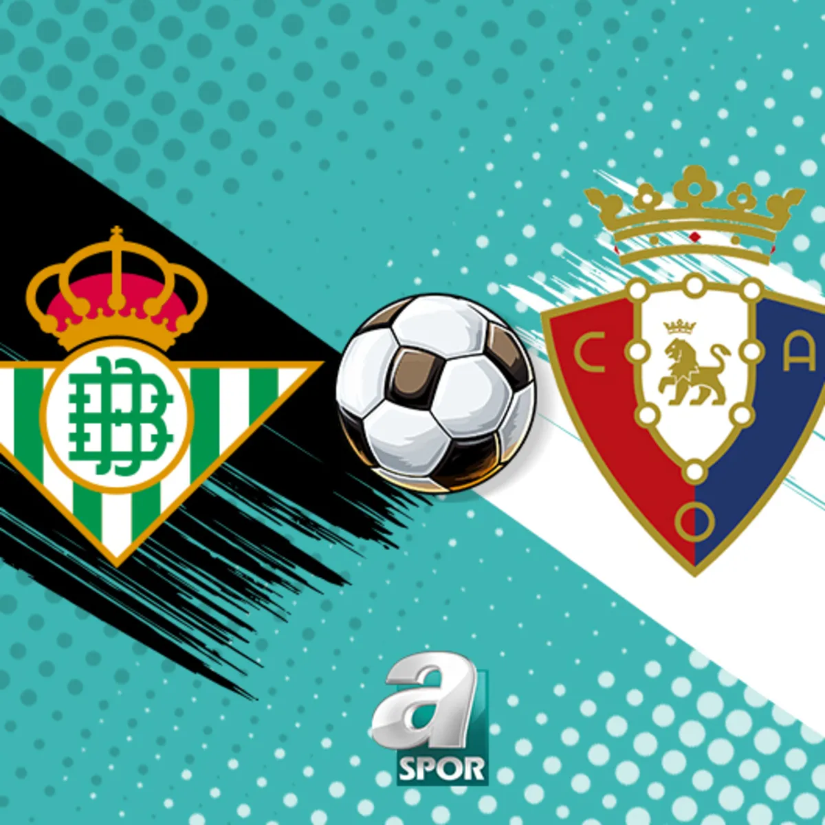 Real Betis - Osasuna maçı saat kaçta, hangi kanalda? | La Liga