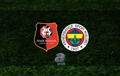 FENERBAHÇE MAÇ CANLI İZLE EXXEN 📺 | Rennes - Fenerbahçe maçı hangi kanalda? Saat kaçta?