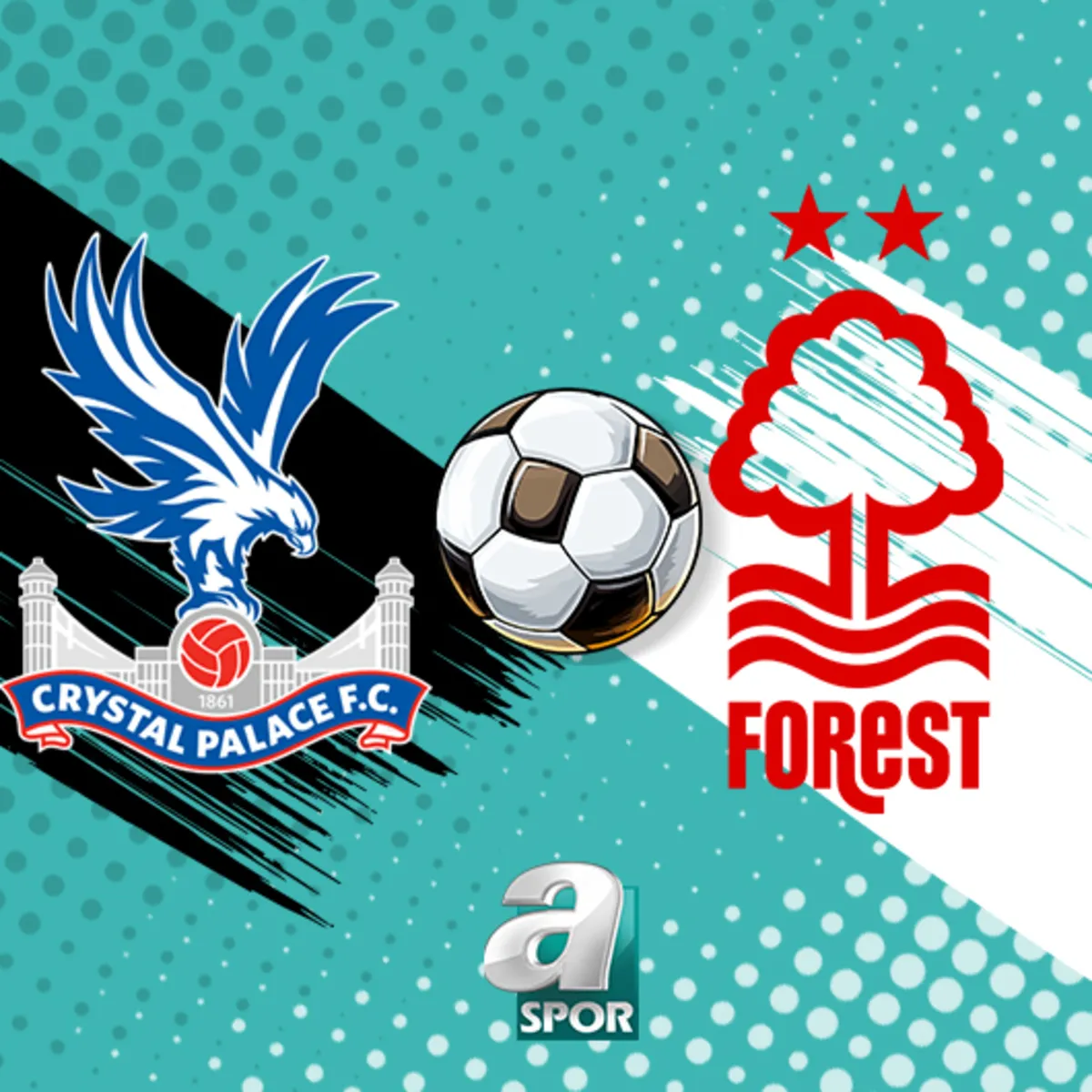 Crystal Palace - Nottingham Forest maçı saat kaçta, hangi kanalda?