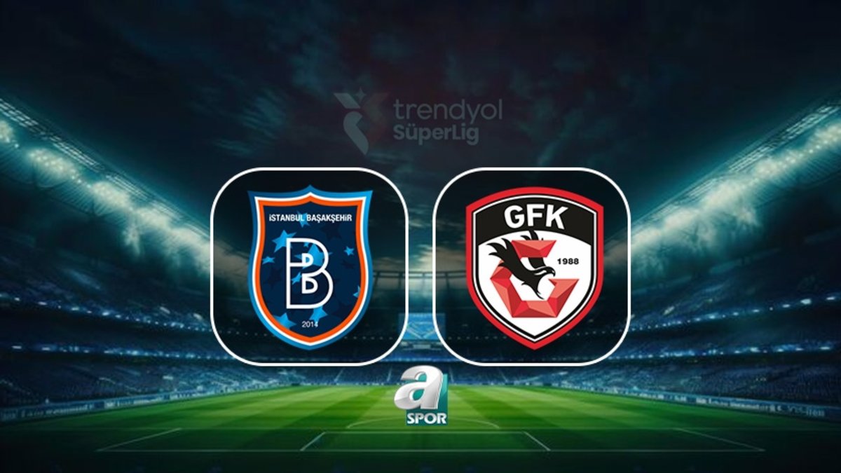 Başakşehir-Gaziantep FK MAÇI İZLE | Ne zaman ve sa…