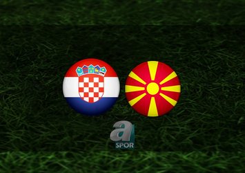 Hırvatistan - Makedonya maçı ne zaman?