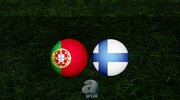 Portekiz - Finlandiya maçı ne zaman?