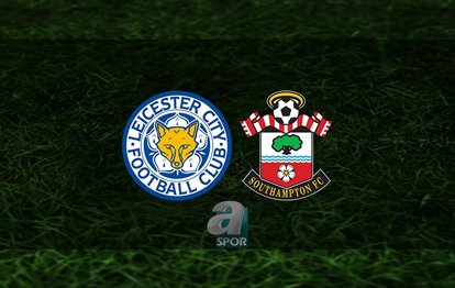 Leicester City - Southampton maçı ne zaman, saat kaçta ve hangi kanalda? | İngiltere Premier Lig