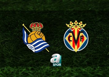 Real Sociedad - Villarreal maçı saat kaçta?