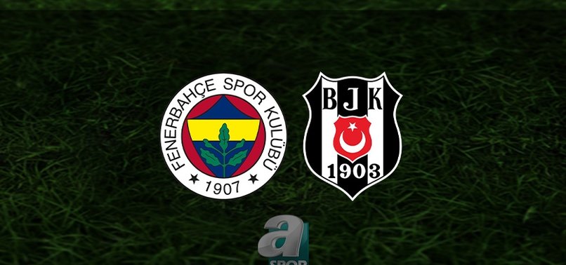 Fenerbahçe - Beşiktaş maçı ne zaman, saat kaçta ve hangi kanalda? | Spor Toto Süper Lig
