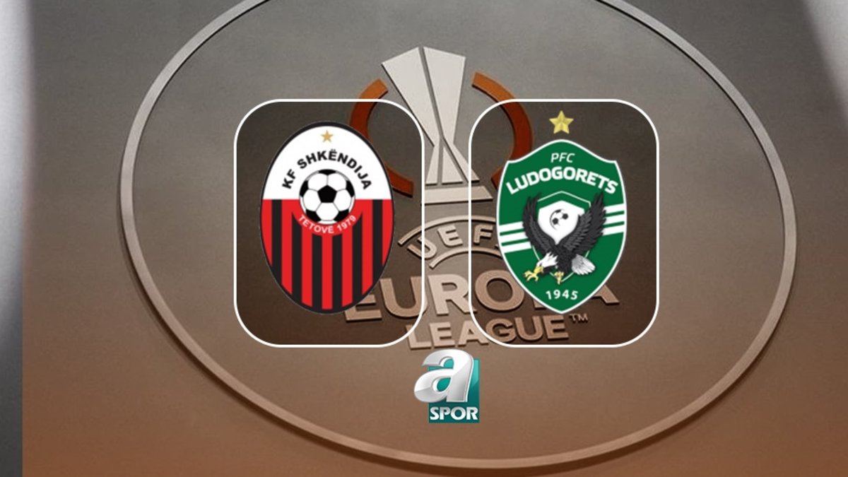 FK Shkendija-Ludogorets maçı ne zaman ve saat kaçta? UEFA Avrupa Ligi maçı hangi kanalda? FK Shkendija-Ludogorets maçı ne zaman ve saat kaçta? UEFA Avrupa Ligi maçı hangi kanalda?