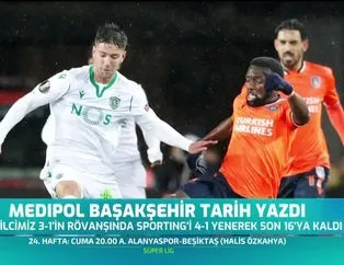 Medipol Başakşehir tarih yazdı