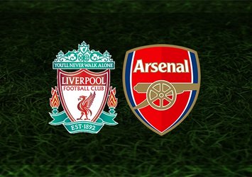 Liverpool - Arsenal | CANLI