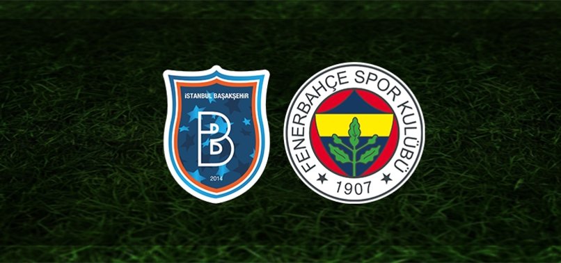 Başakşehir - Fenerbahçe maçı canlı skor (Fenerbahçe maçı canlı izle)