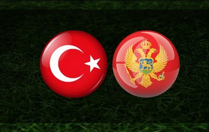 Türkiye Karadağ | İlk 11’ler belli oldu