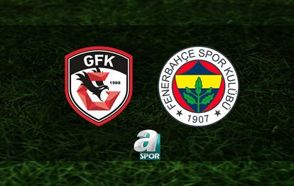Gaziantep FK-Fenerbahçe TIKLA İZLE | Ziraat Türkiye Kupası maçı hangi kanalda? Ne zaman ve saat kaçta?
