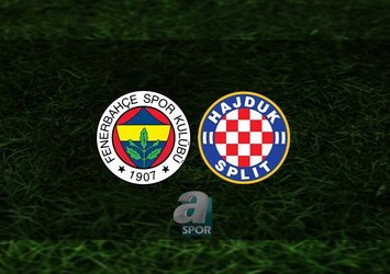 Fenerbahçe - Hajduk Split yayın bilgileri!