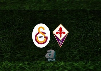Galatasaray - Fiorentina | CANLI