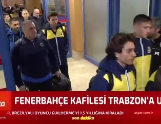 Fenerbahçe kafilesi Trabzon'da | İZLEYİN