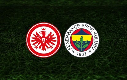Eintracht Frankfurt - Fenerbahçe maçı ne zaman? Saat kaçta ve hangi kanalda? | UEFA Avrupa Ligi