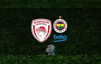 Olympiakos - Fenerbahçe Beko maçı ne zaman? Saat kaçta ve hangi kanalda? | THY Euroleague